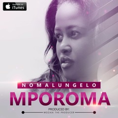 Mporoma [Produced By: Mozaik The Producer]