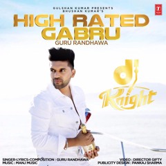 High Rated Gabru Dhol Remix DJ Knight