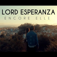 Lord Esperanza - Encore Elle