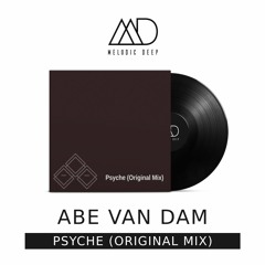 Abe Van Dam - Psyche (Original Mix) [Free Download]