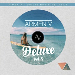 Armen V Deluxe House Set Vol.5 Summer Edition