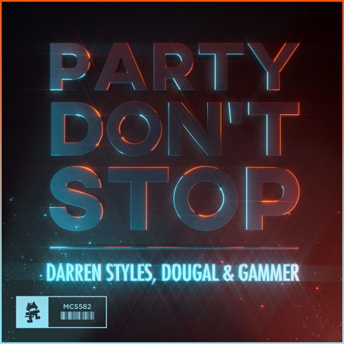 Darren Styles, Dougal & Gammer - Party Don't Stop