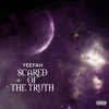 Yeefah Scared Of The Truth Follow Me Like Repost Mp3