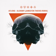 ATLiens - Alchemy (Jameston Thieves Remix)