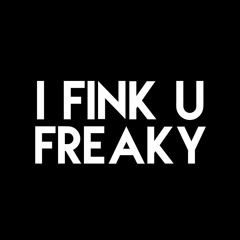 Fink U Freaky