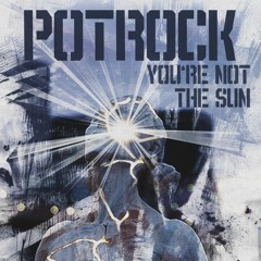 You're Not The Sun - Demo