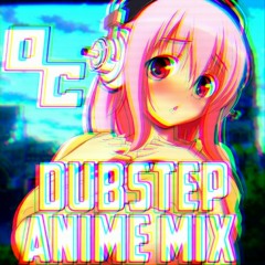 Dubstep Anime Mix