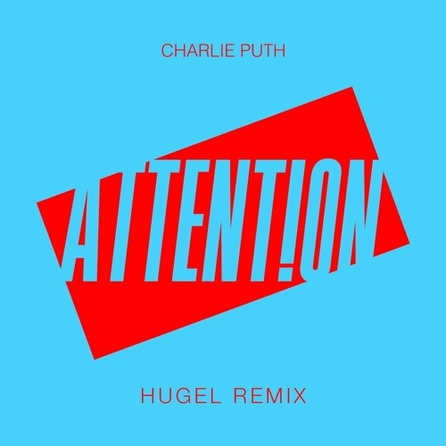 Charlie Puth - Attention (HUGEL Remix)