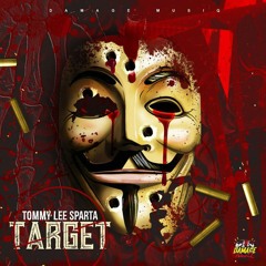 Tommy Lee Sparta - Target (Audio)- July 2017