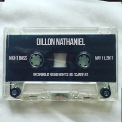 Dillon Nathaniel Live @ Night Bass (May 11, 2017)