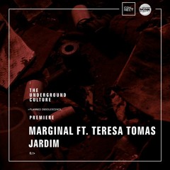 PREMIERE: Marginal ft. Teresa Tomas - Jardim [Motek Music]