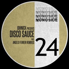 JohNick - One Dollar (Angelo Ferreri Remix - Edit1) // MONOSIDE