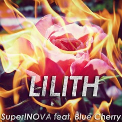 Lilith (Eurobeat Mix) feat. Blue Cherry