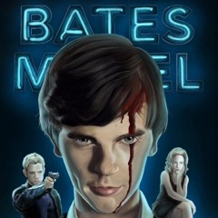 Bates Motel Prod. 4point0LehGo