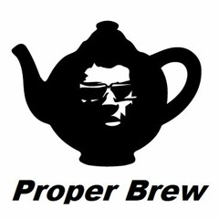 Proper Brew mix featuring Buntain Beats