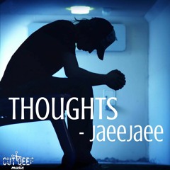 JaeeJaee - Thoughts