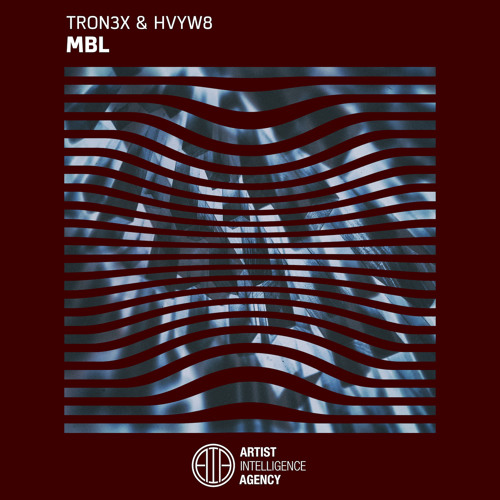 TRON3X & HVYW8 - MBL