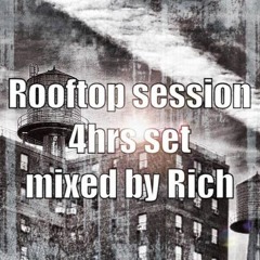 rooftop session 4 hrs set by Dj Rich