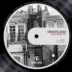 Drastic Duo - Easy Beat (De La Swing Remix)