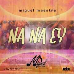 Na Na Ey
