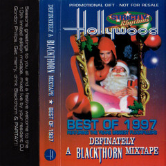 Blackthorn pr. Hollywood The Best Of '97 (Pt. 2)