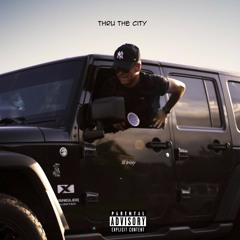 thru the city (prod. cxdy)