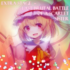 [777 Follows Special - UN Owen was Her Megalo] Extra Stage ~ Last Brutal Battle Of A Scarlet Sister