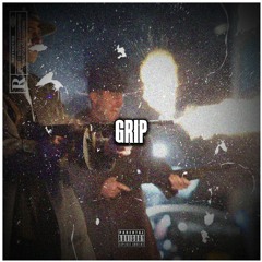 GRIP (Prod By. NameIsTAZ)