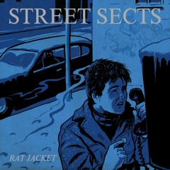 Street Sects - Blacken The Other Eye