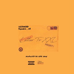 RedHead "Letter To XXL" Prod. Side Show