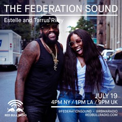 Estelle & Tarrus Riley Live - The Federation Sound - Red Bull Radio - 07.19.17