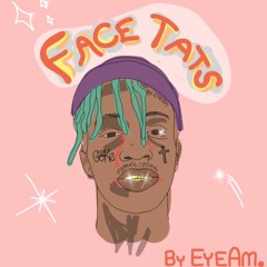 Face Tats - Lil Tracy x Lil Peep type Beat