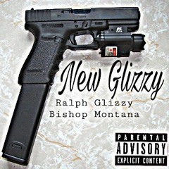Ralph Glizzy New Glizzy Ft Bishop Montana