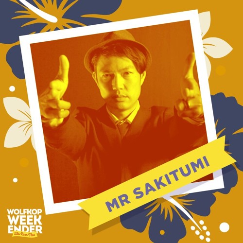 Mr. Sakitumi - Lilo River Flow 2017
