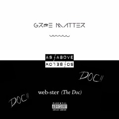 As Above, So Below (Webster The Doc x Grae Matter) [prod. by thundaa]