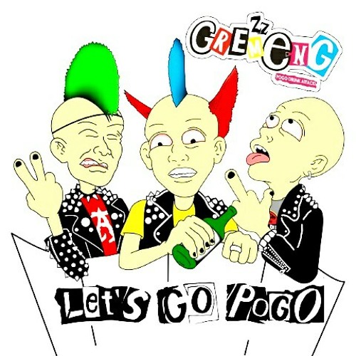 Zz Gremeng - Let's Go Pogo (BK)