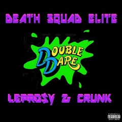 DOUBLE DARE///LEPRO$YxUNKLECRUNKLE (prod.CRUNK)