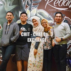 Chit - Chat Ep. 3 - Pertukaran Pemuda