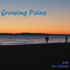 Growing Pains ft. Evo Official