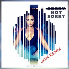 Demi Lovato - Sorry Not Sorry (Male Version / J.O.N Remix)