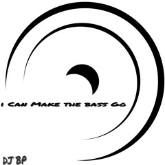 DJ BP - i Can Make the Bass Go (Remix) *JerseyClub*