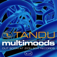 TANDU - Multimoods Reissue - Preview SC Mix By Zion 604