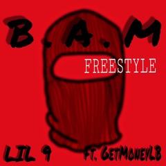 B.A.M Freestyle ft. GetMoneyLB