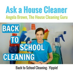 Back to School Cleaning - Top Tips for 2017