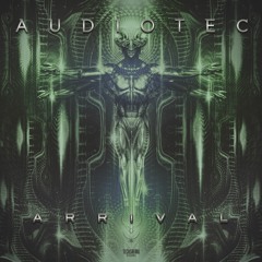 AUDIOTEC - ARRIVAL (OUT NOW!)