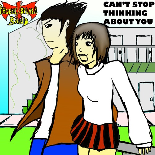 Can't Stop Thinking About You