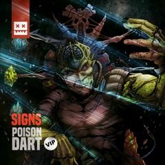 Signs - Poison Dart VIP (EatbrainLP002 - VIP)