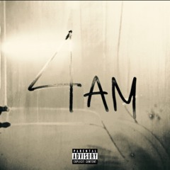 4 A.M. (Feat. STX)