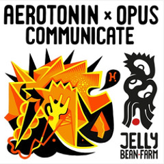[Premiere] Aerotonin x Opus - Extraction Point (out on Jelly Bean Farm)