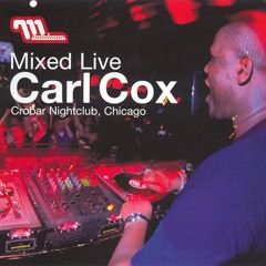 477 - Carl Cox - Live at Crobar Nightclub, Chicago (2000)
